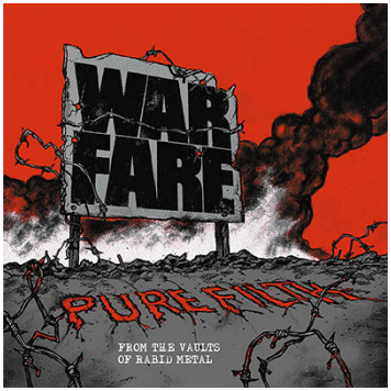 WARFARE \"Pure filth : from the vaults of rabid metal\"