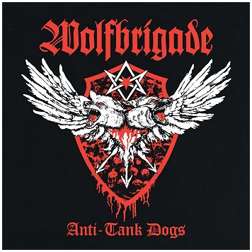 WOLFBRIGADE \"Anti-tank dogs\" [GREEN EP, U.S. IMPORT!]