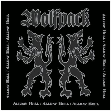 WOLFPACK \"Allday hell\"