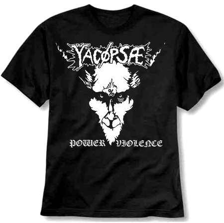 YACOPSAE \"Power Violence\" [tshirt]