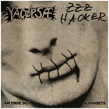 YACOPSAE / ZZZ HACKER \"Split\"
