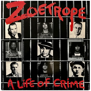 ZOETROPE \"A life of crime\"