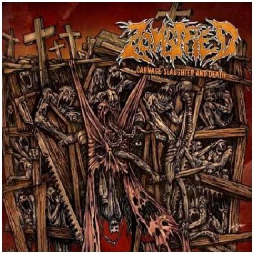 ZOMBIFIED \"Carnage slaughter and death\"