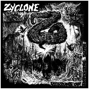 ZYCLONE \"Visions of impending death\" [US IMPORT!]