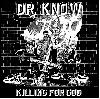DR KNOW \"Killing for God\"