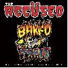 THE ACCUSED "Baked tapes" [SPLATTER VINYL!]