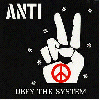 ANTI "Defy the system"
