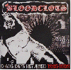 THE BLOODCLOTS "Chaos days returned 1995-1999"