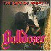 BULLDOZER "The day of wrath" [U.S. IMPORT!]
