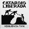 CATARSIS LIBERADA "Resiliencia punk" [MEXICO IMPORT!]