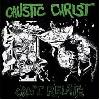 CAUSTIC CHRIST "Can't relate"