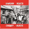 COCKNEY REJECTS "Unheard rejects"