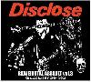 DISCLOSE "Raw Brutal Assault Vol.3: Discography 1999-2002" [JAPAN IMPORT, 2xCD!]
