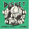DISKET "Vamos a ganar / Running" [US IMPORT!]