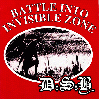 D.S.B. "Battle into invisible zone"