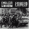 ENDLESS SWARM / FORGED "Split"