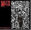 ENTROPIA "Down in the swamp of human bleakness"