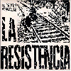 LA RESISTENCIA "El primer ataque de la resistencia"
