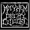 MAYHEM DECAY CUDGEL "Radicalism rules!!!" [2 x CD-r]