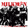 MILKMAN "Is this punk enough for you?"