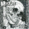 MISFITS "Live at P.U.N.X.#4 - Los Angeles 08-04-83"