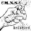 M.N.S. / THE KRUSHERS "Split"