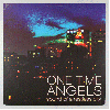 ONE TIME ANGELS \"Sound of a restless city\"