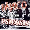 PANICO / PSICOSIS "Split CD" [IMPORT!]