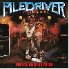 PILEDRIVER "Metal inquisition" [SPLATTER LP!]