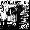 V.A. "Propaganda live" (Varaus, Riistetyt, Bastards...)