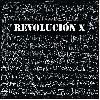 REVOLUCION X "Revolución permanente: Discografía 1994/1996"