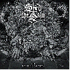 SHED THE SKIN "The forbidden arts"