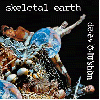 SKELETAL EARTH "De.ev o.lu’shun"