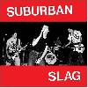 SUBURBAN SLAG (SNFU, D.O.A.) "s/t" [CANADA IMPORT!]