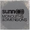 SUNN O))) "Monoliths & dimensions"