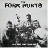 THE FORK HUNTS "We are the clowns" [PINK VINYL!]