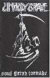 UNHOLY GRAVE "Soul grind tornade"