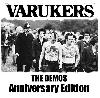 VARUKERS "The demos : anniversary edition"