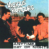 VICIOUS RUMOURS "Anytime, day or night!"