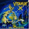 VITAMIN X "Ride the apocalypse"